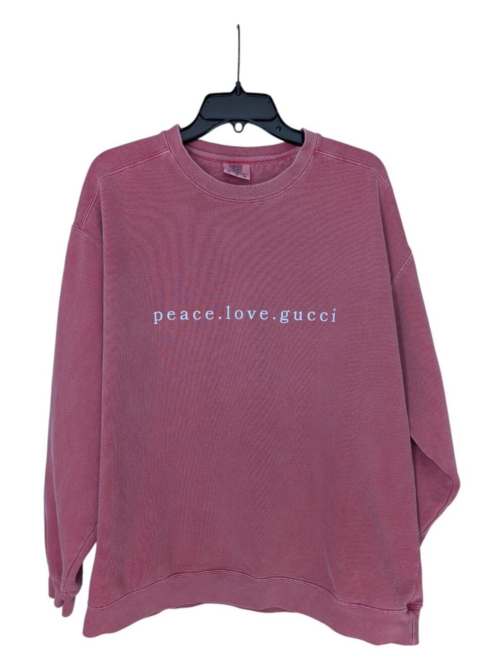 Comfort Colors Dusty Rose 'peace.love.gucci' Crewneck Sweatshirt , XL - EUC!